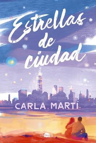 ESTRELLAS DE CIUDAD | 9788419822413 | MARTÍ, CARLA | Llibreria Geli - Llibreria Online de Girona - Comprar llibres en català i castellà