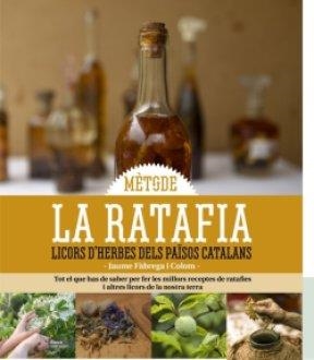 MÈTODE LA RATAFIA | 9788419736765 | FÀBREGA I COLOM, JAUME | Llibreria Geli - Llibreria Online de Girona - Comprar llibres en català i castellà