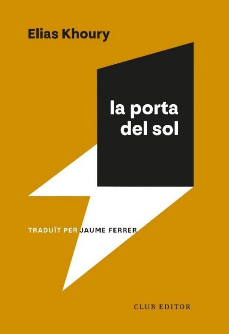 LA PORTA DEL SOL | 9788473294591 | KHOURY, ELIAS | Llibreria Geli - Llibreria Online de Girona - Comprar llibres en català i castellà