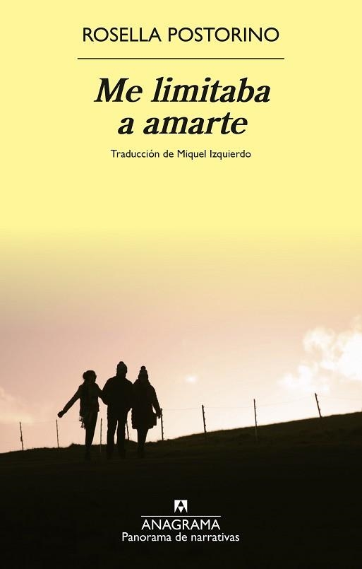 ME LIMITABA A AMARTE | 9788433929709 | POSTORINO, ROSELLA | Libreria Geli - Librería Online de Girona - Comprar libros en catalán y castellano