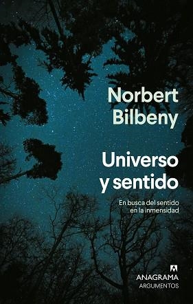 UNIVERSO Y SENTIDO | 9788433929198 | BILBENY, NORBERT | Libreria Geli - Librería Online de Girona - Comprar libros en catalán y castellano