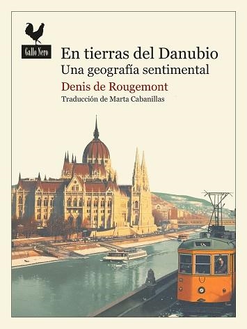 EN TIERRAS DEL DANUBIO | 9788419168504 | DE ROUGEMONT, DENIS | Llibreria Geli - Llibreria Online de Girona - Comprar llibres en català i castellà