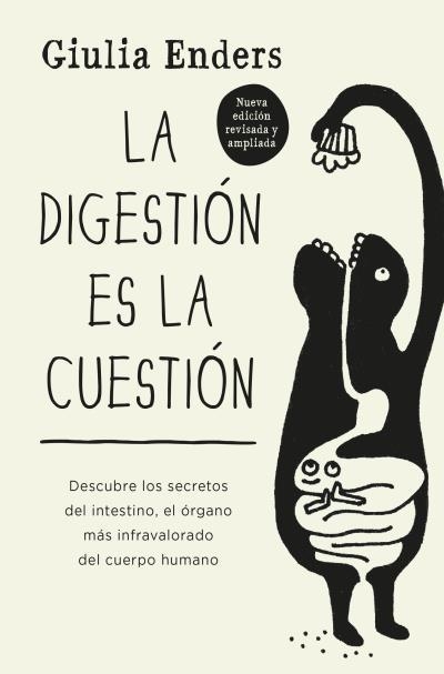 LA DIGESTIÓN ES LA CUESTIÓN | 9788419130341 | ENDERS, GIULIA | Libreria Geli - Librería Online de Girona - Comprar libros en catalán y castellano