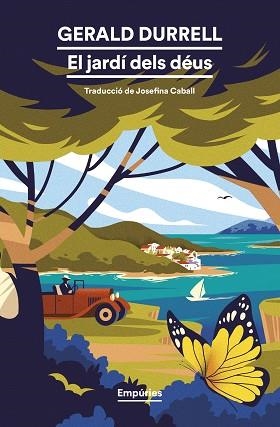 EL JARDÍ DELS DÉUS | 9788419729675 | DURRELL, GERALD | Llibreria Geli - Llibreria Online de Girona - Comprar llibres en català i castellà