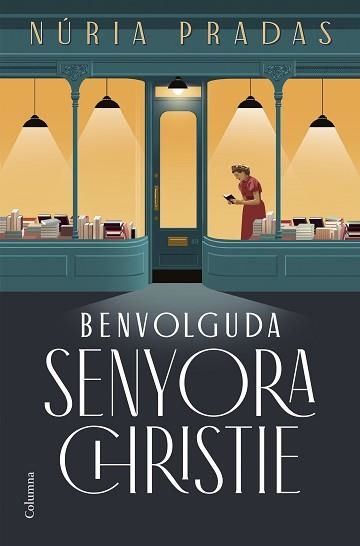 BENVOLGUDA SENYORA CHRISTIE | 9788466432801 | PRADAS ANDREU, NÚRIA | Llibreria Geli - Llibreria Online de Girona - Comprar llibres en català i castellà