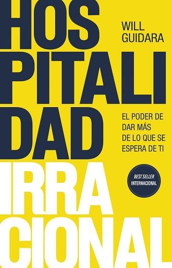 HOSPITALIDAD IRRACIONAL | 9788411003223 | GUIDARA, WILL | Libreria Geli - Librería Online de Girona - Comprar libros en catalán y castellano