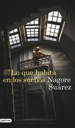 LO QUE HABITA EN LOS SUEÑOS | 9788423366705 | SUÁREZ GARCÍA, NAGORE | Llibreria Geli - Llibreria Online de Girona - Comprar llibres en català i castellà