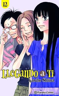 LLEGANDO A TI Nº 12/30 | 9788411403139 | SHIINA, KARUHO | Llibreria Geli - Llibreria Online de Girona - Comprar llibres en català i castellà