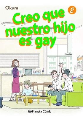 CREO QUE NUESTRO HIJO ES GAY Nº 02 | 9788411403351 | OKURA | Llibreria Geli - Llibreria Online de Girona - Comprar llibres en català i castellà