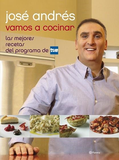 VAMOS A COCINAR.LAS MEJORES RECETAS DEL PROGRAMA DE TVE | 9788408074540 | ANDRES,JOSE | Llibreria Geli - Llibreria Online de Girona - Comprar llibres en català i castellà