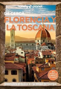 FLORENCIA Y LA TOSCANA(LONELY PLANET DE CERCA.EDICIÓN 2025) | 9788408297109 | WILLIAMS, NICOLA/ZINNA, ANGELO | Llibreria Geli - Llibreria Online de Girona - Comprar llibres en català i castellà