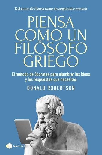 PIENSA COMO UN FILÓSOFO GRIEGO | 9788410293335 | ROBERTSON, DONALD | Llibreria Geli - Llibreria Online de Girona - Comprar llibres en català i castellà