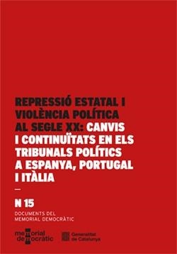 REPRESSIÓ ESTATAL I VIOLÈNCIA POLÍTICA AL SEGLE XX | 9788410393141 | TÉBAR HURTADO, JAVIER/TAPPI, ANDREA/CALVET, JOSEP | Llibreria Geli - Llibreria Online de Girona - Comprar llibres en català i castellà