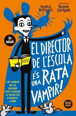 EL DIRECTOR DE L'ESCOLA ÉS UNA RATA VAMPIR | 9791387594008 | BUTCHART, PAMELA | Llibreria Geli - Llibreria Online de Girona - Comprar llibres en català i castellà