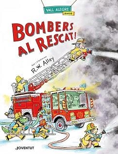 BOMBERS AL RESCAT! | 9788426149084 | ALLEY, R.W. | Llibreria Geli - Llibreria Online de Girona - Comprar llibres en català i castellà