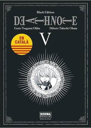 DEATH NOTE BLACK(EDICIÓ EN CATALÀ 05) | 9788467961492 | OHBA, TSUGUMI/OBATA, TAKESHI | Llibreria Geli - Llibreria Online de Girona - Comprar llibres en català i castellà