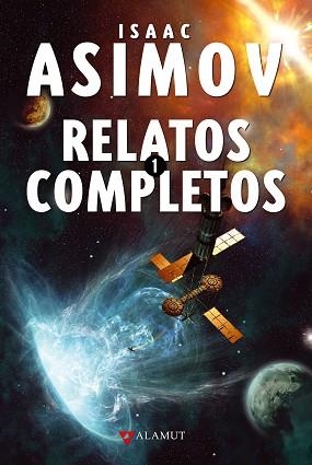 RELATOS COMPLETOS-1(ASIMOV) | 9788498891515 | ASIMOV, ISAAC | Llibreria Geli - Llibreria Online de Girona - Comprar llibres en català i castellà