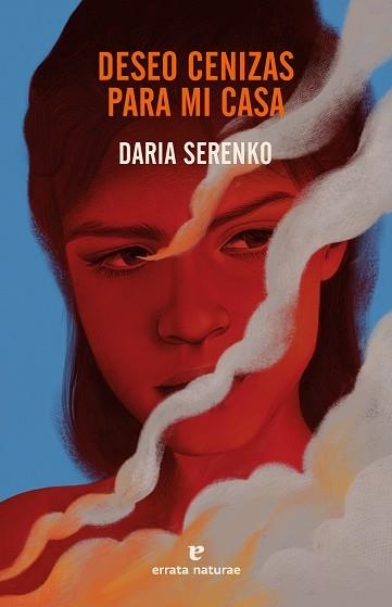 DESEO CENIZAS PARA MI CASA | 9788419158895 | SERENKO, DARIA | Llibreria Geli - Llibreria Online de Girona - Comprar llibres en català i castellà