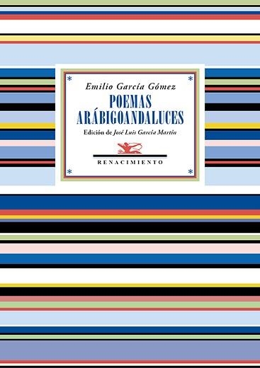 POEMAS ARÁBIGOANDALUCES | 9791387552213 | GARCÍA GÓMEZ, EMILIO | Llibreria Geli - Llibreria Online de Girona - Comprar llibres en català i castellà