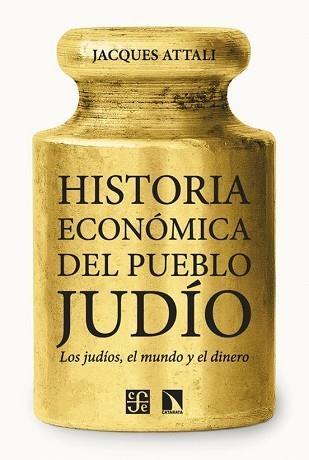 HISTORIA ECONÓMICA DEL PUEBLO JUDÍO | 9788410672109 | ATTALI, JACQUES | Llibreria Geli - Llibreria Online de Girona - Comprar llibres en català i castellà