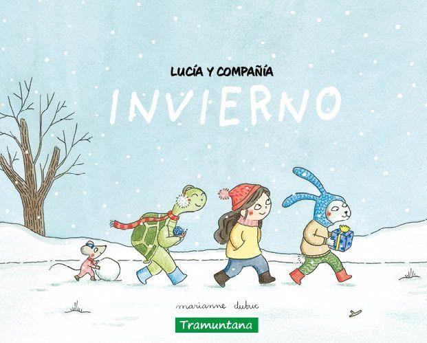 LUCÍA Y COMPAÑÍA - INVIERNO | 9788419829504 | DUBUC, MARIANNE | Llibreria Geli - Llibreria Online de Girona - Comprar llibres en català i castellà