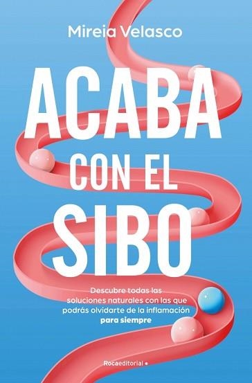 ACABA CON EL SIBO | 9788410274761 | VELASCO, MIREIA | Llibreria Geli - Llibreria Online de Girona - Comprar llibres en català i castellà