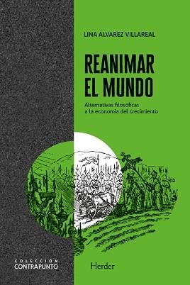 REANIMAR EL MUNDO | 9788425448324 | ÁLVAREZ VILLAREAL, LINA MARCELA | Llibreria Geli - Llibreria Online de Girona - Comprar llibres en català i castellà