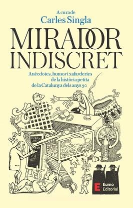 MIRADOR INDISCRET | 9788497668606 | SINGLA, CARLES | Llibreria Geli - Llibreria Online de Girona - Comprar llibres en català i castellà