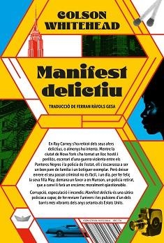 MANIFEST DELICTIU | 9788419332844 | WHITEHEAD, COLSON | Llibreria Geli - Llibreria Online de Girona - Comprar llibres en català i castellà