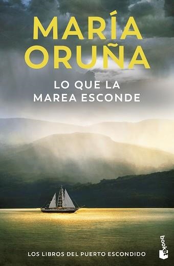 LO QUE LA MAREA ESCONDE (LOS LIBROS DEL PUERTO ESCONDIDO) | 9788423366644 | ORUÑA, MARÍA | Llibreria Geli - Llibreria Online de Girona - Comprar llibres en català i castellà