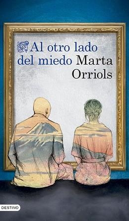 AL OTRO LADO DEL MIEDO | 9788423366774 | ORRIOLS BALAGUER, MARTA | Llibreria Geli - Llibreria Online de Girona - Comprar llibres en català i castellà