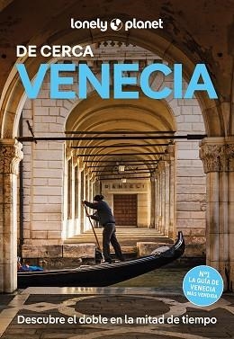 VENECIA(LONELY PLANET DE CERCA.EDICIÓN 2025) | 9788408297116 | HARDY, PAULA/BUCKLEY, JULIA | Llibreria Geli - Llibreria Online de Girona - Comprar llibres en català i castellà