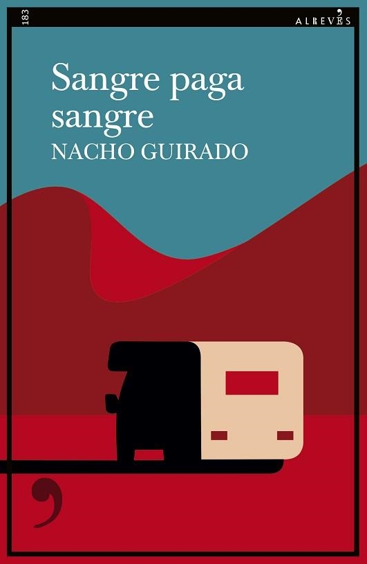 SANGRE PAGA SANGRE | 9788410455078 | GUIRADO, NACHO | Libreria Geli - Librería Online de Girona - Comprar libros en catalán y castellano