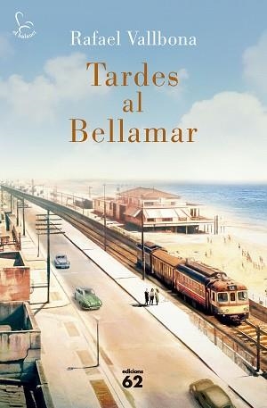 TARDES AL BELLAMAR | 9788429782158 | VALLBONA SALLENT, RAFAEL | Llibreria Geli - Llibreria Online de Girona - Comprar llibres en català i castellà