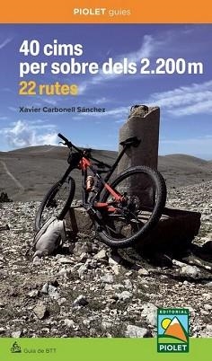 40 CIMS PER SOBRE DELS 2.200 M. 22 RUTES | 9788412902723 | CARBONELL SÁNCHEZ, XAVIER | Llibreria Geli - Llibreria Online de Girona - Comprar llibres en català i castellà