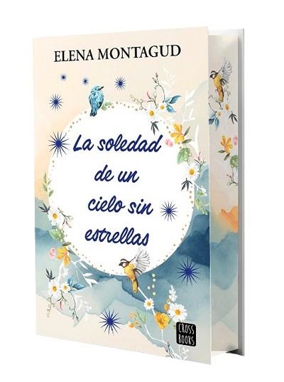 LA SOLEDAD DE UN CIELO SIN ESTRELLAS | 9788408297864 | MONTAGUD, ELENA | Llibreria Geli - Llibreria Online de Girona - Comprar llibres en català i castellà