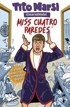 MISS CUATRO PAREDES | 9788427053366 | EL TITO MARSI (@MARSALMULET) | Llibreria Geli - Llibreria Online de Girona - Comprar llibres en català i castellà