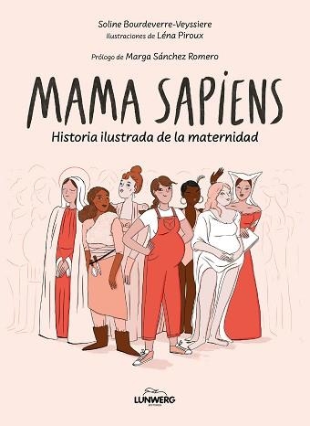 MAMA SAPIENS | 9788410378346 | BOURDEVERRE-VEYSSIÈRE, SOLINE/PIROUX, LÉNA | Llibreria Geli - Llibreria Online de Girona - Comprar llibres en català i castellà