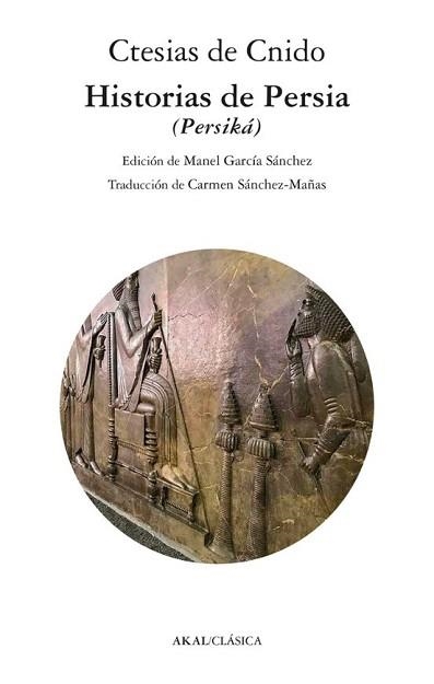 HISTORIAS DE PERSIA | 9788446056201 | DE CNIDO, CTESIAS | Llibreria Geli - Llibreria Online de Girona - Comprar llibres en català i castellà