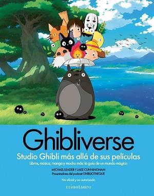 GHIBLIVERSE | 9788445018330 | CUNNINGHAM, JAKE/LEADER, MICHAEL | Llibreria Geli - Llibreria Online de Girona - Comprar llibres en català i castellà