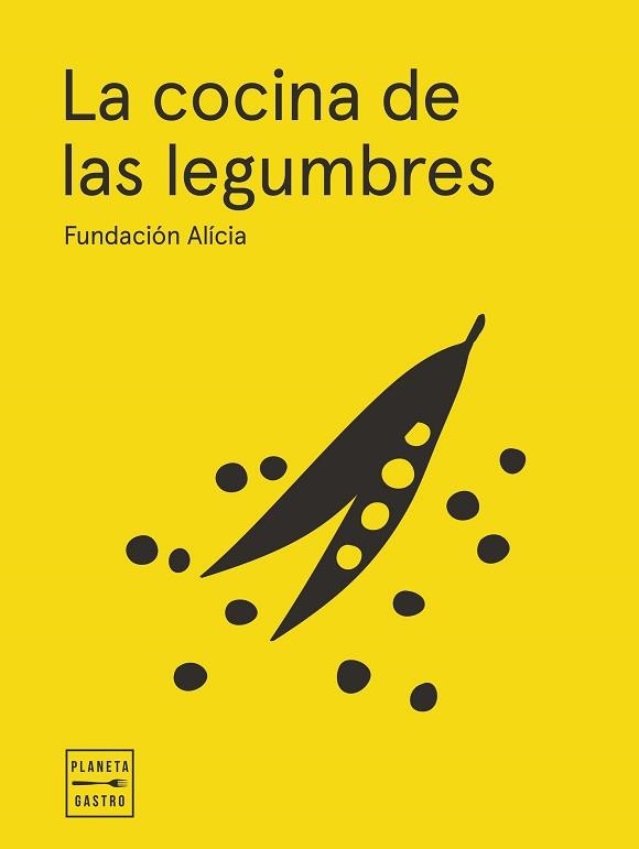 LA COCINA DE LAS LEGUMBRES(EDICIÓN TAPA BLANDA) | 9788408295341 | FUNDACIÓN ALÍCIA | Llibreria Geli - Llibreria Online de Girona - Comprar llibres en català i castellà