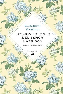 LAS CONFESIONES DEL SEÑOR HARRISON | 9788412579475 | GASKELL, ELIZABETH | Llibreria Geli - Llibreria Online de Girona - Comprar llibres en català i castellà