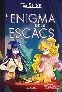 L'ENIGMA DELS ESCACS | 9788418444883 | STILTON, TEA | Llibreria Geli - Llibreria Online de Girona - Comprar llibres en català i castellà