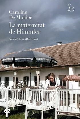 LA MATERNITAT DE HIMMLER | 9788429782325 | MULDER, CAROLINE DE | Llibreria Geli - Llibreria Online de Girona - Comprar llibres en català i castellà