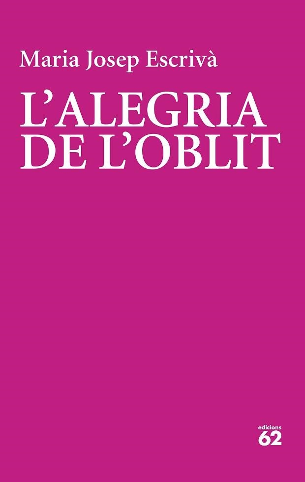 L'ALEGRIA DE L'OBLIT | 9788429782356 | ESCRIVÀ VIDAL, MARIA JOPEP | Llibreria Geli - Llibreria Online de Girona - Comprar llibres en català i castellà