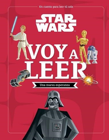 STAR WARS.UNA NUEVA ESPERANZA. VOY A LEER | 9788408297086 | STAR WARS | Llibreria Geli - Llibreria Online de Girona - Comprar llibres en català i castellà