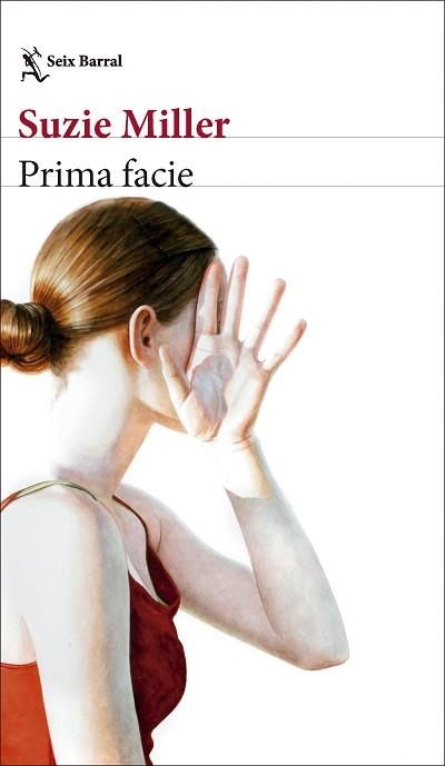 PRIMA FACIE | 9788432244339 | MILLER, SUZIE | Llibreria Geli - Llibreria Online de Girona - Comprar llibres en català i castellà