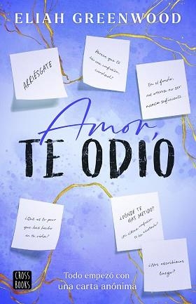 AMOR,TE ODIO | 9788408298151 | GREENWOOD, ELIAH | Llibreria Geli - Llibreria Online de Girona - Comprar llibres en català i castellà