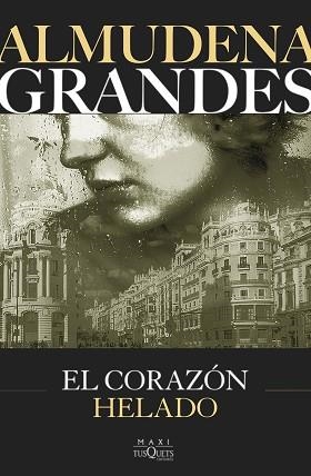 EL CORAZÓN HELADO | 9788411075657 | GRANDES, ALMUDENA | Llibreria Geli - Llibreria Online de Girona - Comprar llibres en català i castellà