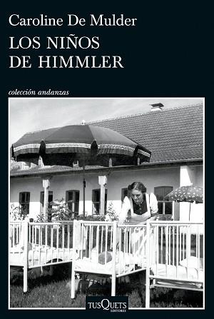 LOS NIÑOS DE HIMMLER | 9788411075718 | MULDER, CAROLINE DE | Llibreria Geli - Llibreria Online de Girona - Comprar llibres en català i castellà